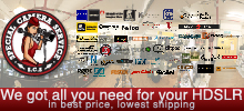 Special Camera Service. We got all you need for your HDSLR in best price, lowest shipping
