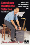 NEW BOOKS - - 
Saxophone Mouthpiece Selection - $102